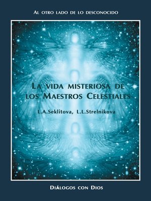 cover image of La vida misteriosa de los Maestros Celestiales